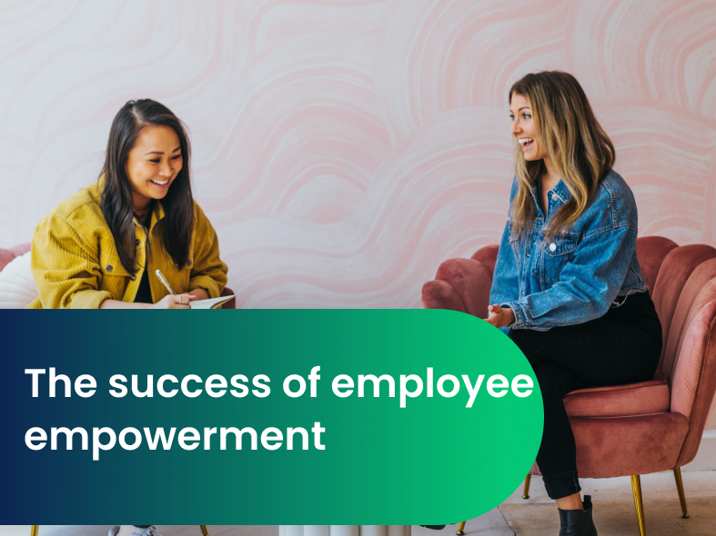 What is Necessary for the Success of Employee Empowerment?